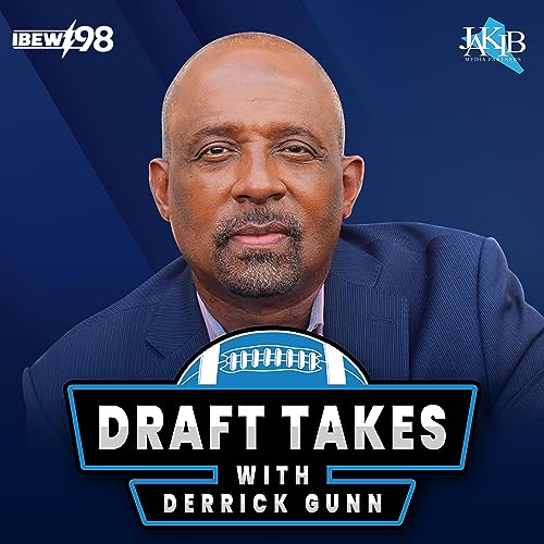 Draft Takes with Derrick Gunn Podcast Por JAKIB Sports arte de portada