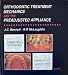 Orthodontic Treatment Mechanics and the Preadjusted Appliance