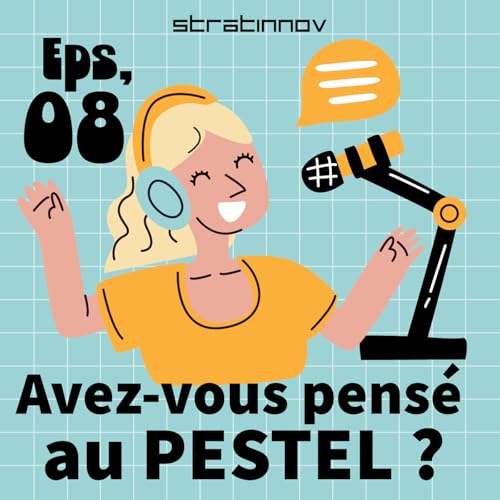 Avez-vous pensé au PESTEL ?
