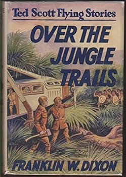 Hardcover Over the Jungle Trails or Ted Scott and the Missing Explorers Book