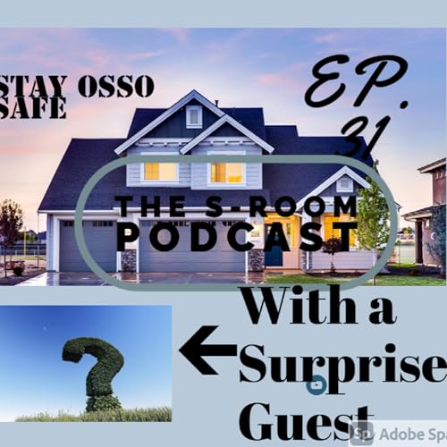 EP. 31-Stay Osso Safe|Skyler Wright(Ft. Sabrinia Osso)
