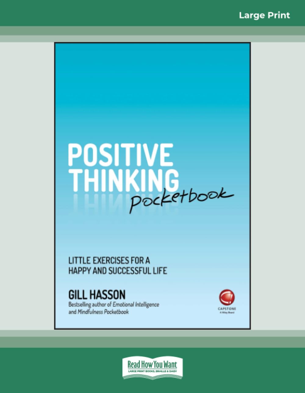 Positive Thinking Pocketbook: Little Exercises for a Happy and Successful Life
