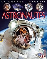 Les astronautes 2215144327 Book Cover