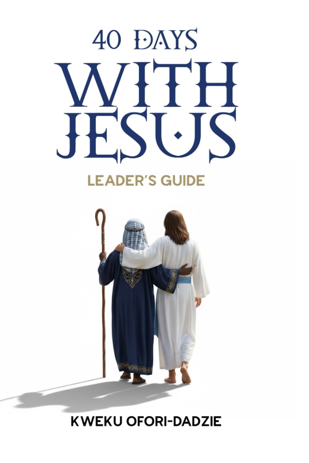 40 Days with Jesus: Leader’s Guide