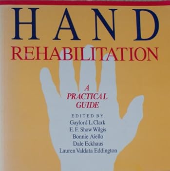 Paperback Hand Rehabilitation: A Practical Guide Book
