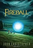 Fireball (Volume 1) (The Fireball Trilogy, Band 1)