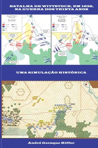 Batalha De Wittstock, Em 1636, Na Guerra Dos Trinta Anos (Portuguese Edition)