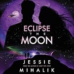 Cover of Eclipse the Moon