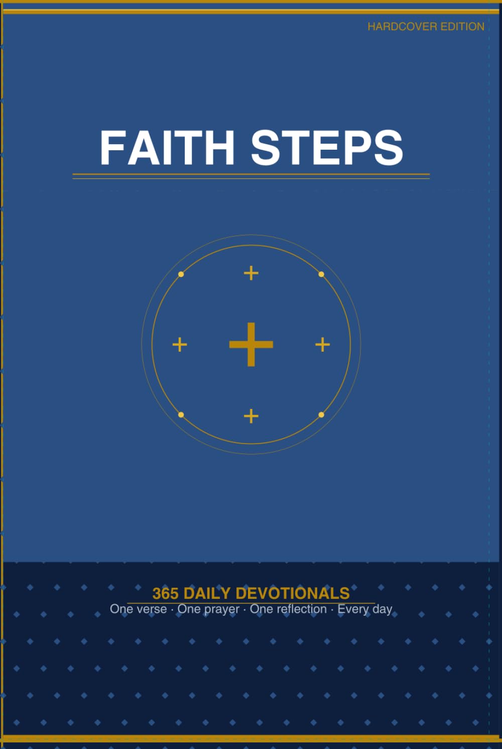 Faith steps: A year of walking with Christ