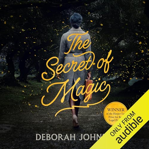 The Secret of Magic Audiolibro Por Deborah Johnson arte de portada