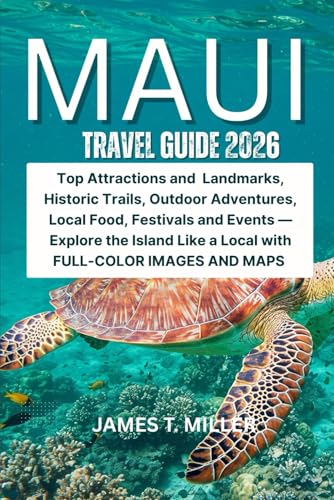 MAUI TRAVEL GUIDE 2026
