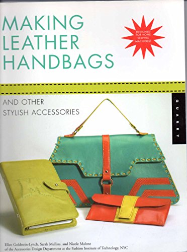 Making Leather Handbags and Other Stylish Accessories