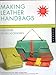 Making Leather Handbags and Other Stylish Accessories