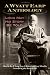 A Wyatt Earp Anthology: Long May His Story Be Told