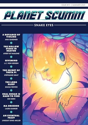 Planet Scumm Issue #11, "Snake Eyes"