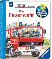 Wieso? Weshalb? Warum? junior, Band 2 - Die Feuerwehr (Sachbuch ab 2 Jahre - mit Klappen) (junior, 2)
