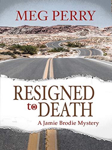 Resigned to Death: A Jamie Brodie Mystery (Jamie Brodie Mysteries Book 21)