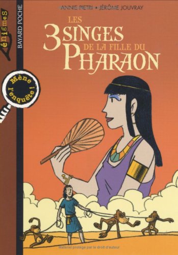 Les 3 singes de la fille du pharaon