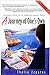 A Journey of One's Own, 3rd Edition: Uncommon Advice for the Independent Woman Traveler