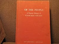 Of the people;: A popular history of Kankakee County [Illinois] B0007F9U0Y Book Cover