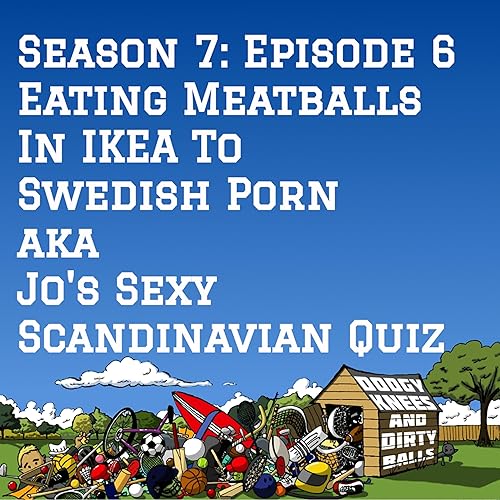 Eating Meatballs In IKEA To Swedish Porn aka Jo's Scandinavian Quiz