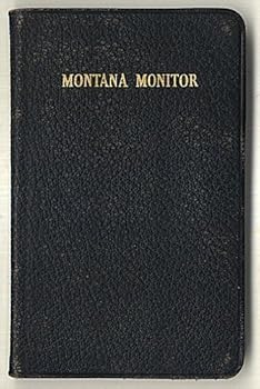 Standard Monitor of the Grand Lodge of Ancient Free and Accepted Masons of Montana; Arranged in Accordance with the Ritual of the Jurisdiction
