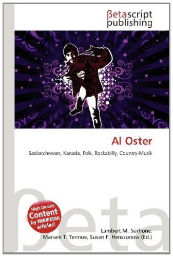 Al Oster: Saskatchewan, Kanada, Folk, Rockabilly, Country-Musik