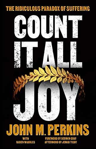 Count It All Joy: The Ridiculous Paradox of Suf... 080242175X Book Cover