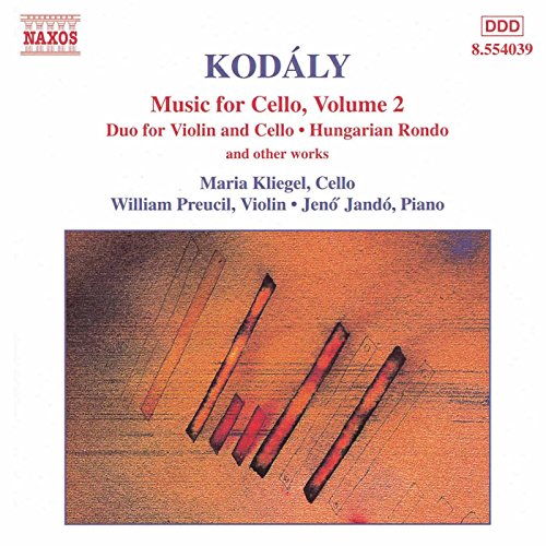 Kodaly: Duo for Violin and Cello / Hungarian Rondo...