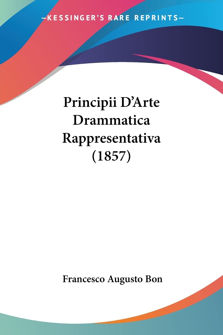 Principii D'arte Drammatica Rappresentativa