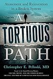 A Tortuous Path: Atonement and Reinvention in a Broken System