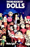 The Big Book Of Dolls 0803705808 Book Cover