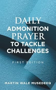Hardcover Daily Admonition Prayer to Tackle Challenges Book