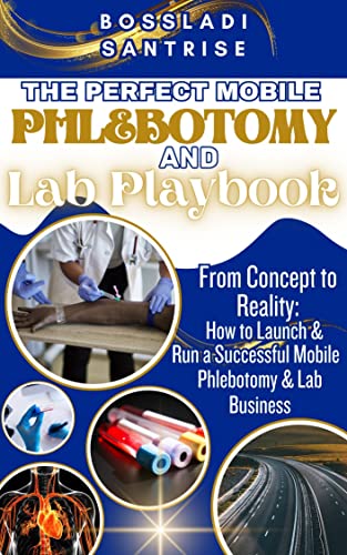 The Perfect Mobile Phlebotomy and Lab Book