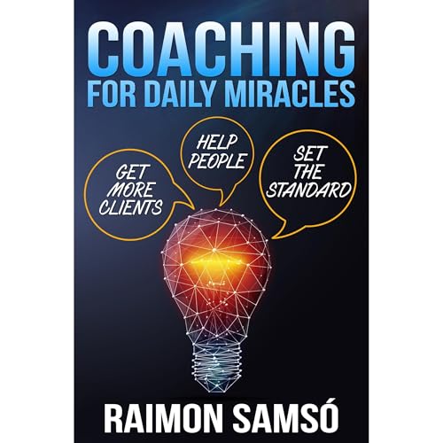 Coaching for daily Miracles Audiolibro Por Raimon Samsó arte de portada