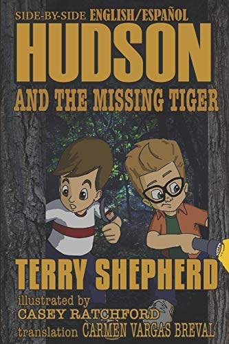 Hudson and the Missing Tiger: Side-by-Side Engl... B08DSX3CZ8 Book Cover