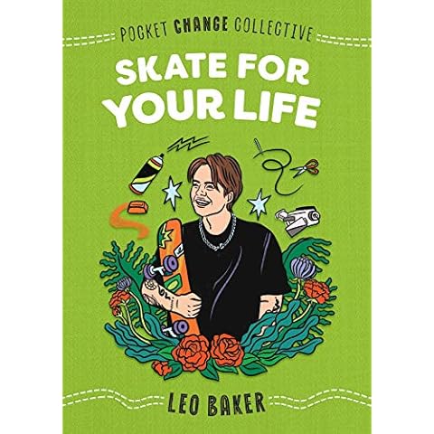 Skate for Your Life (Pocket Change Collective) Cover