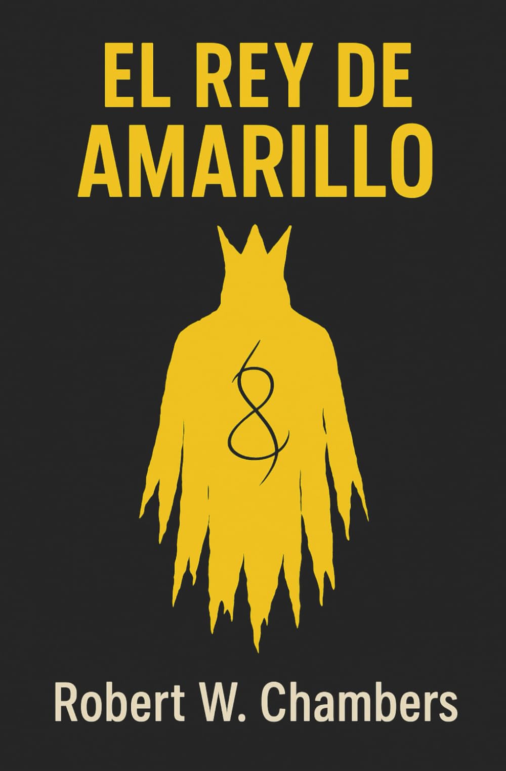 EL REY DE AMARILLO: Los 4 relatos del LIBRO MALDITO en Carcosa: «El reparador de reputaciones», «La máscara», «En el patio del dragón» y «El signo ... cósmico que inspiraron los Mitos de Cthulhu