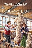 Vie avant tout (La) tome 2 2897815671 Book Cover