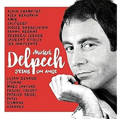 Michel DELPECH - j'&eacute;tais un ange 16-trk / calogero &hellip;