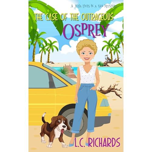 The Case of the Outrageous Osprey Audiolibro Por L. C. Richards arte de portada