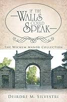 If the Walls Could Speak 1491747986 Book Cover
