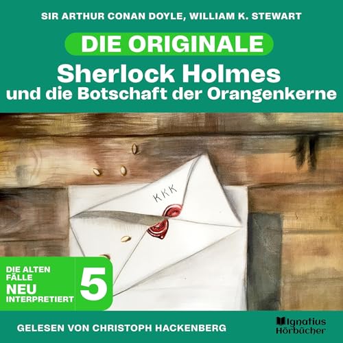 Sherlock Holmes und die Botschaft der Orangenkerne cover art