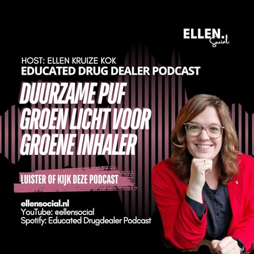 #31 Interview: De eerste groene dosisaerosol, wat verandert er voor pati&euml;nt en zorgverlener rondom inhalatie?