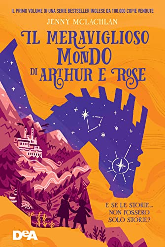 Il Meraviglioso Mondo Di Arthur E Rose