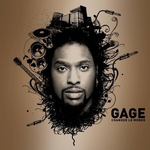 Changer Le Monde [Audio CD] Gage