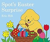 Spot's Easter Surprise (Spot (Board Books)) Spot's Easter Surprise (Spot (Board Books))