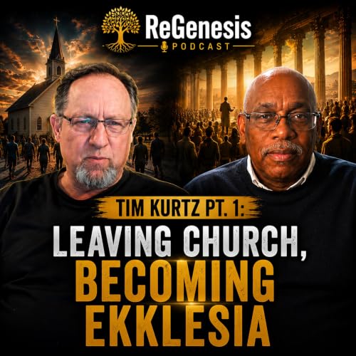 Tim Kurtz Pt. 1: Leaving Church, Becoming Ekklesia