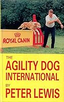 The Agility Dog International 0906422086 Book Cover
