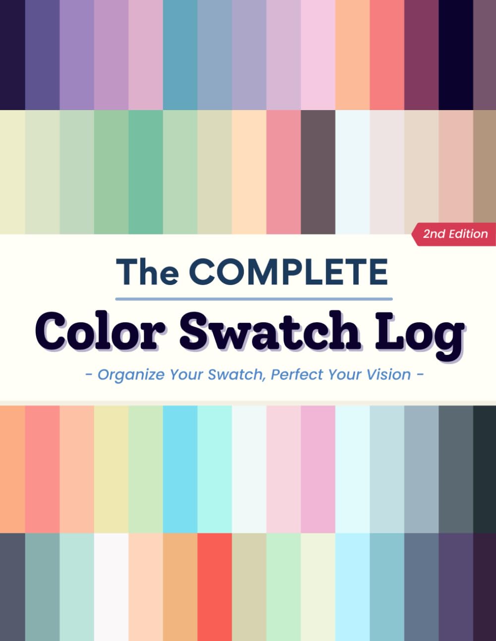 The Complete Color Swatch Log : Color chart, Coloring Logbook, Palette for Coloring Books, The Perfect Book to Organize Your Colored Pens, Pencils, ... : Color Journey Collection By Little TuTu)